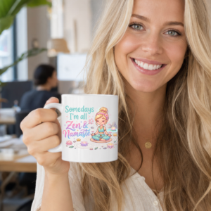 Double Sided Zen Mood Swing Mug | Somedays Zen & Namaste Other Days Inner Demons & Not Today | Funny Yoga Coffee Mug Gift