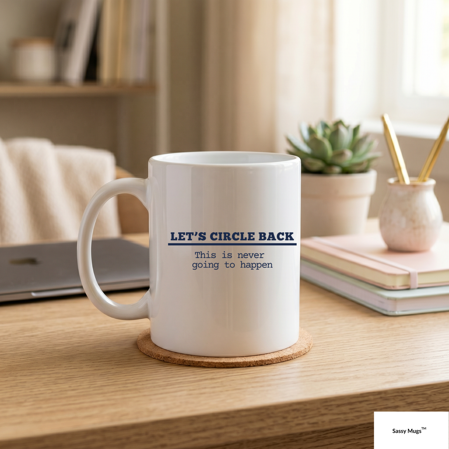Corporate Translator Mug | Let’s Circle Back = This Is Never Going To Happen | Funny Office Gift - Image 2